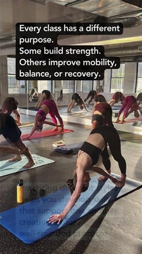 Why Trying Different Yoga Classes Strengthens Your Practice 🌿