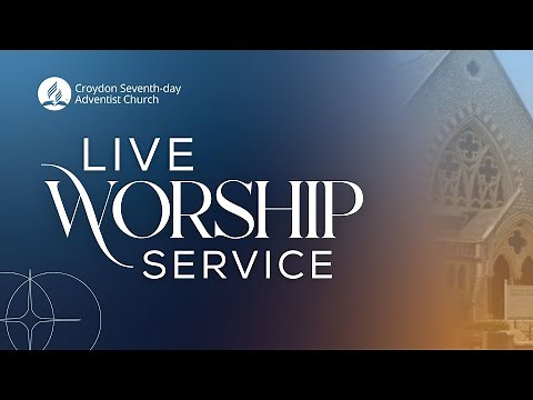 03 January 2026 - Croydon SDA Church Live Worship