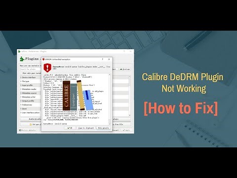 DeDRM Plugin Won't Install on Calibre 5.0.1: SyntaxError