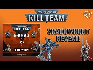 Kill Team | Shadowhunt Reveal