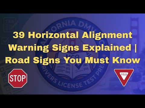39 Horizontal Alignment Warning Signs Explained Road Signs You Must Knows