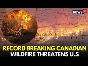 LIVE | Canada Wildfire LIVE Update | Canada Battles Over 130 Active Wildfires, Thousands Evacuated