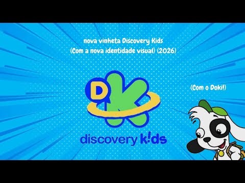 Nova Vinheta Discovery Kids (Com a nova identidade visual) (2026) (com o doki!)