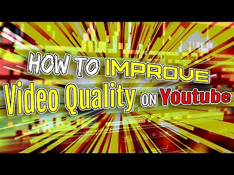 How To Improve YOUR Video Quality On Youtube | VP9 Codec