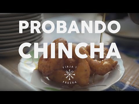Probando Chincha