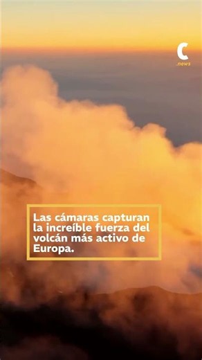 MONTE ETNA en ERUPCIÓN: impactantes imágenes de la lava en Sicilia