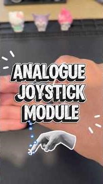 The Analogue Joystick Module: What It Does & How to Use It