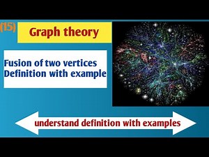 Fusion of two vertices|Operations on Graph|Graph theory|Discrete Mathematics|vid-15