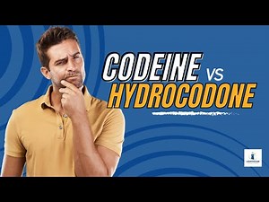 Codeine Vs Hydrocodone: Which Is Stronger?