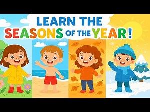 Learn the Seasons of the Year 🌸🌞🍂❄️ | Fun Song for Kids