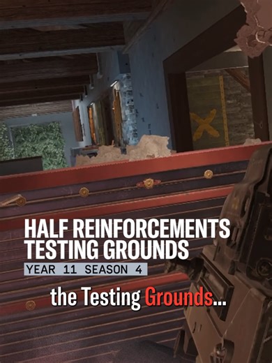 Half Reinforcements in Season 4 Testing Grounds