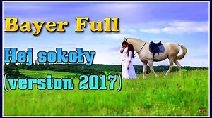 Bayer Full - Hej sokoły (Official Version 2017)