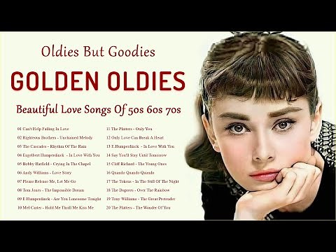 Oldies But Goodies 🌹 Best Golden Oldies Songs 🌹 Beautiful Love Songs Of 50s 60s 70s