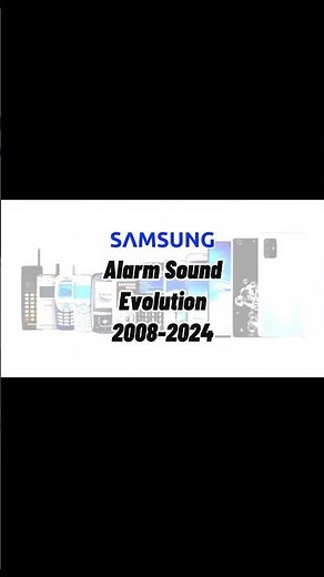 Samsung Alarm Sound Evolution 2008-2024 #fpsamsung #samsung #samsungevolution #samsungphone