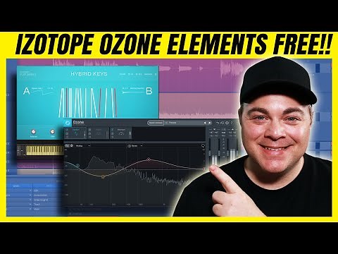 iZotope Ozone Elements and Native Instruments Hybrid Keys Review