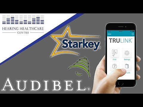 Audibel/Starkey TruLink App Demonstration!