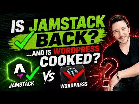 Is Jamstack Back? Time to ditch Wordpress?