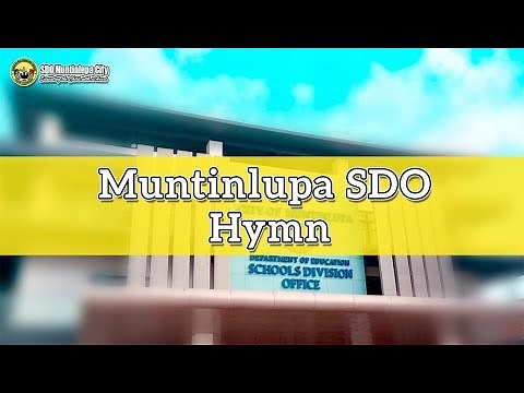 SDO Muntinlupa Hymn 2019