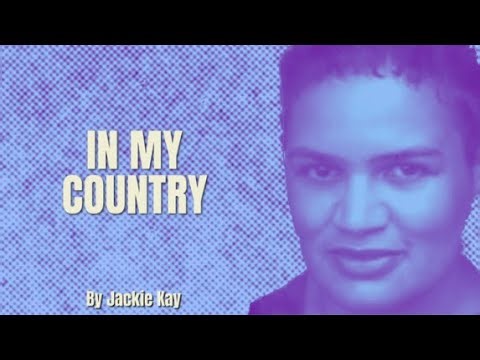 Jackie Kay - In My Country (Poetry Reading)