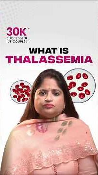 What is Thalassemia? Watch this video to know!