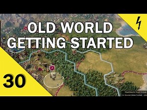 Old World - Getting Started - A Beginner's Guide - Part 30