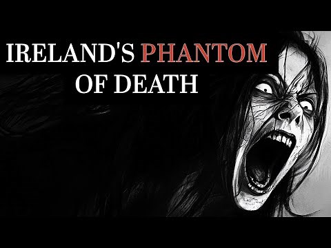 The Terrifying Irish Banshee Myth, Meaning, And A Personal Family Experience With The Banshee