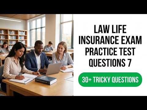 Pass Your 2026 Life Insurance Exam: Practice Test Questions and Detailed Answers Part 7