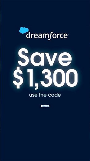 Dreamforce 2026 Flash Sale