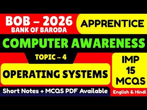 Operating Systems MCQS | BOB Apprentice 2026 | BOB Apprentice Computer Awareness PDF Notes 2026