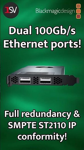 Build a 2110 System with Blackmagic’s DeckLink IP 100G