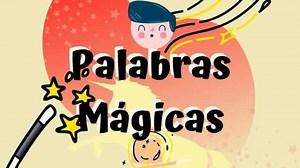 Palabras mágicas para imprimir PDF - Los Materiales Educativos