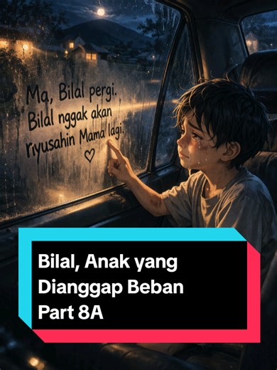 Baca sampai tamat di KBM App Judul: BILAL ANAK YANG DIANGGAP BEBAN Penulis Rum #fyp #storytelling #povstory