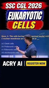 What is a Eukaryotic Cell? | SSC CGL & CHSL 2026