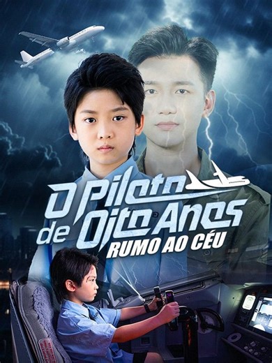 Piloto de Oito Anos: Rumo ao Céu (Dublado)