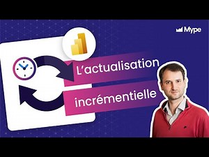 Comment mettre en place une actualisation incrémentielle sur Power BI