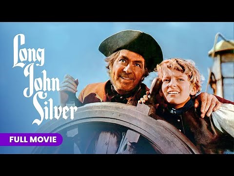 Long John Silver (1954) | Full Movie