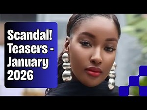 Scandal! Teasers January 2026 | e.tv Scandal