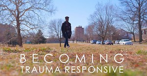 Becoming Trauma Responsive
