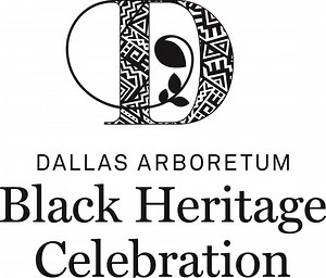 Black Heritage Celebration | Dallas Arboretum and Botanical Garden
