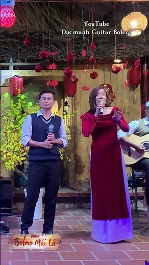 Song ca Bolero mái lá #boleromaila #ducmanhguitarboleromaila