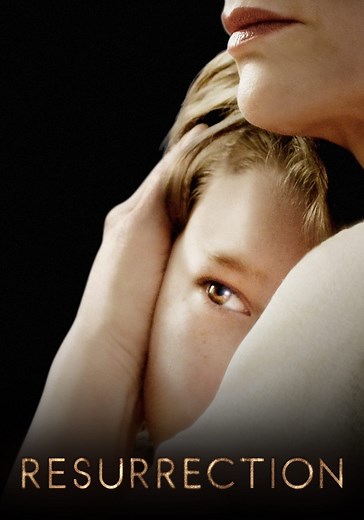 Resurrection Season 1 - watch full episodes streaming online