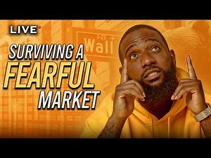 Surviving A Fearful Market | Wallstreet Trapper (Episode 182) Trappin Tuesdays