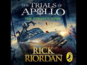 Tyrant's Tomb (The Trials of Apollo Book 4) - Rick Riordan