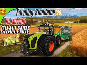10 million$ Challenge in Farming Simulator 20! Part 2/8 | Timelapse Gameplay, fs20