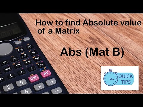 How to find the Absolute value of a Matrix | Absolute value of a matrix in calculator | Casio 991MS