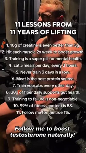 11 Lessons From 11 Years Of Lifting! ⚡ Follow me if you want to boost testosterone naturally! #fitnessadvice #fitness #gym #workout | Mr. Testosterone