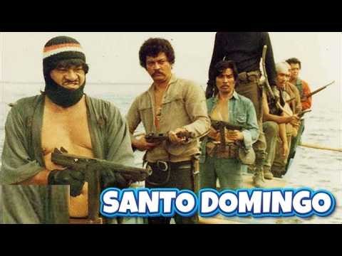 Santo Domingo (1972) Movie | Fernando Poe Jr., Boots Anson-Roa, Paquito Diaz, | Review And Facts