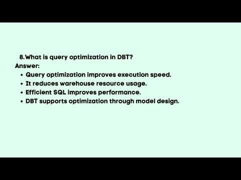 DBT Deployment, Performance Interview questions