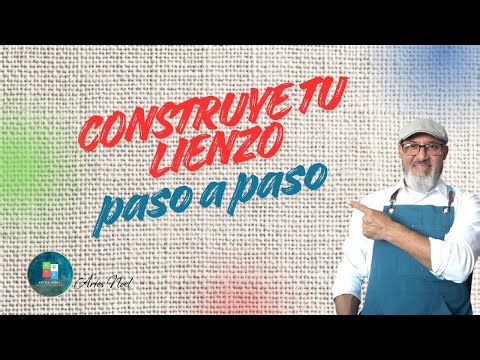 Como Construir un Lienzo Paso a Paso
