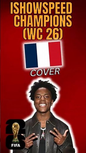 Champions - iShowSpeed // Cover (French translation / Traduction française) - FIFA World Cup26